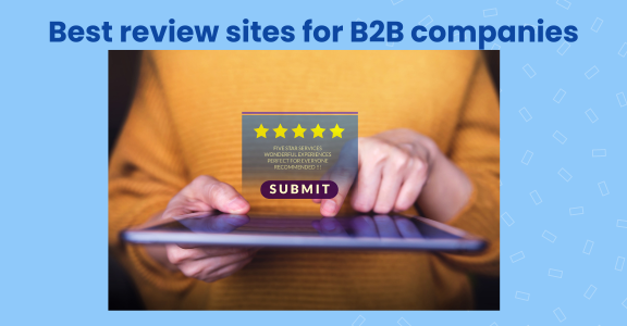 Top 6 Customer Review Sites In 2023 I Birdeye