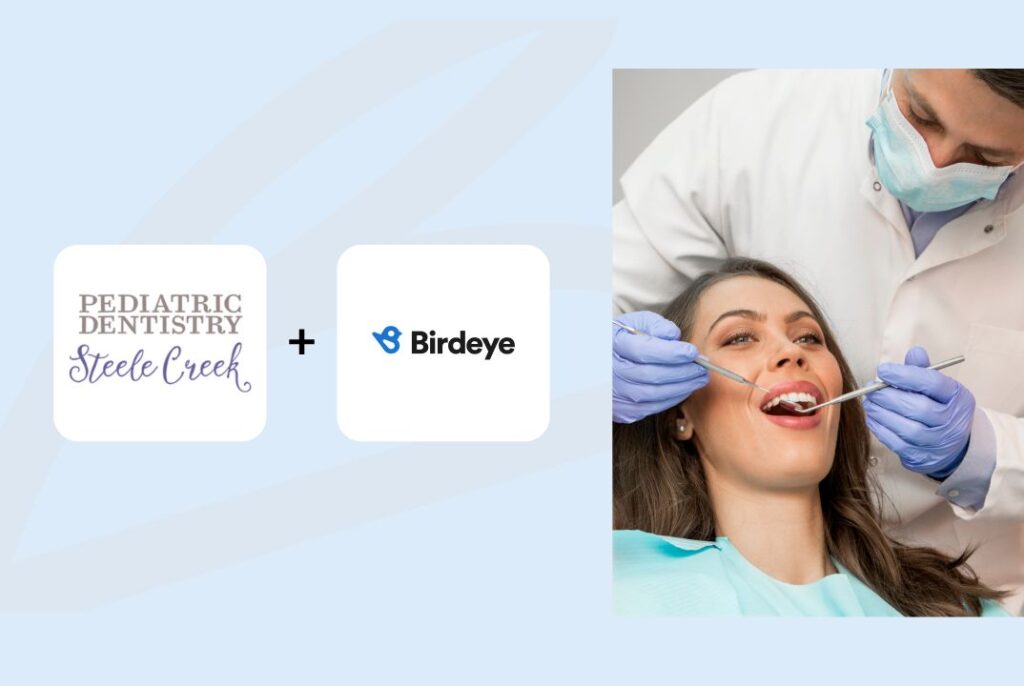 Birdeye and Steele Creek Pediatric Dentistry case study