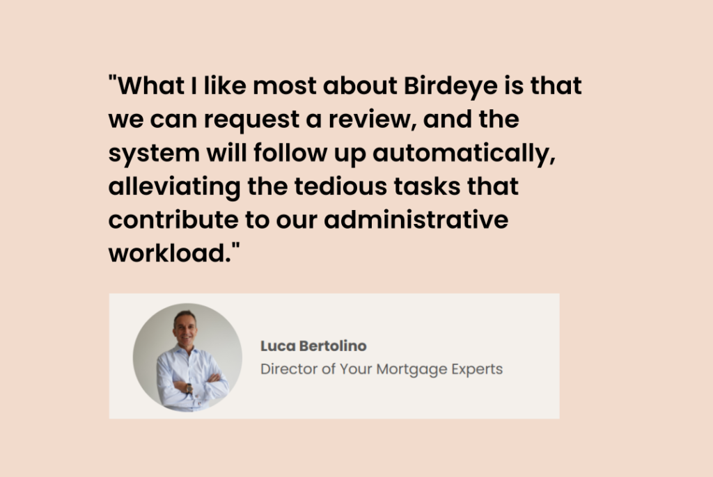 Birdeye and Your Mortgage Experts case study testimonial