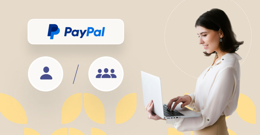 PayPal Personal vs. Business Accounts