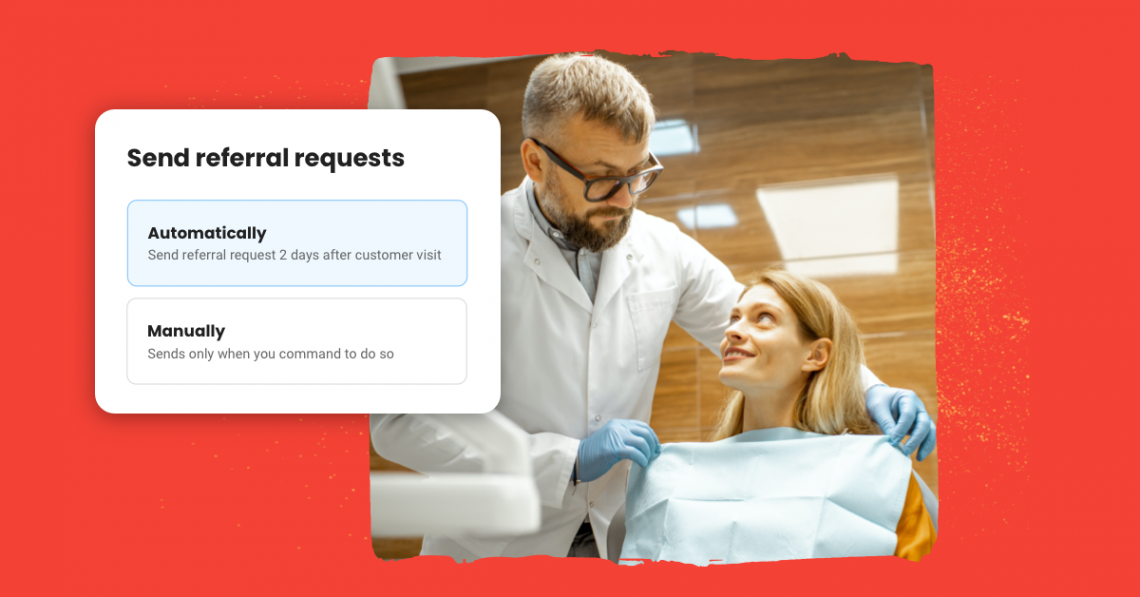 Referral marketing - an image of a dentist with a patient and a pop up image of a review