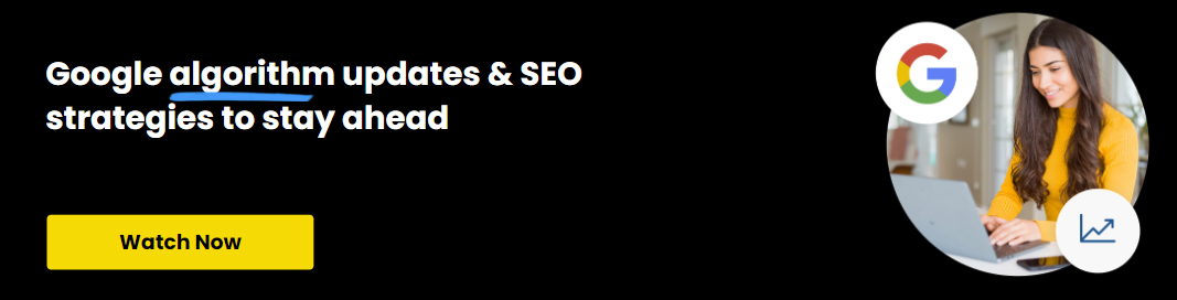 Webinar - Google algorithm updates & SEO strategies to stay ahead