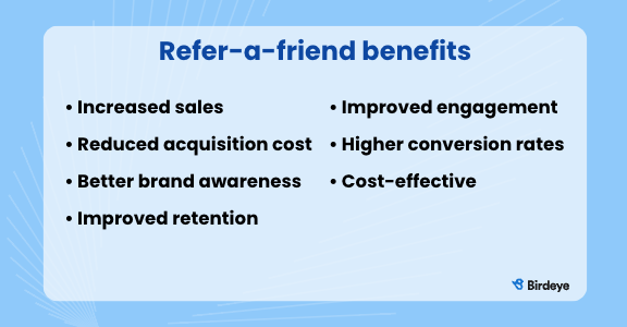 List of the top benefits of a refer a friend program.