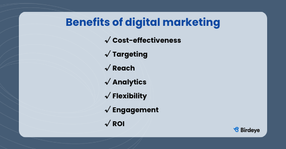 A list of the benefits of digital marketing.