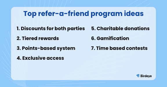 A list of top refer a friend ideas.