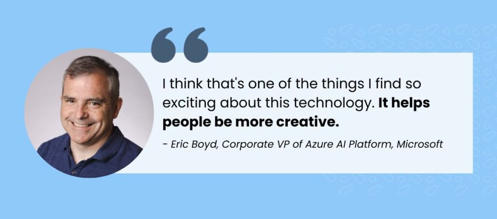 Quote from Microsoft expert about AI helping businesses be more creative.